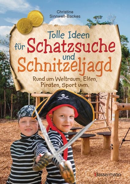 Produktbild: Tolle Ideen für Schatzsuche und Schnitzeljagd rund um Weltraum, Elfen, Piraten, Sport uvm. -