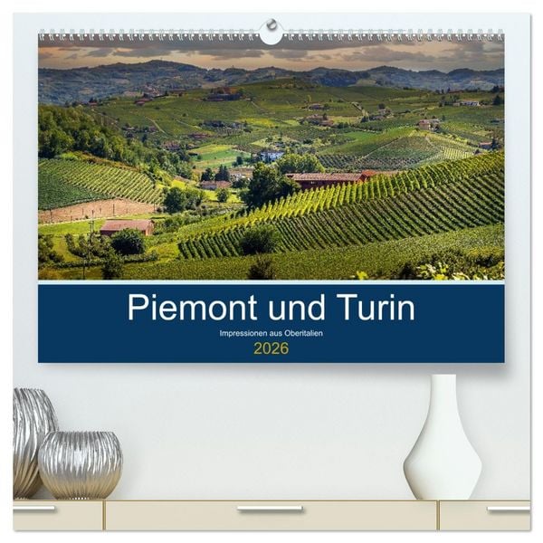 Produktbild: Piemont und Turin (hochwertiger Premium Wandkalender 2026 DIN A2 quer), Kunstdruck in Hochglanz