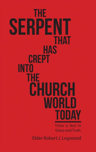 Produktbild: The Serpent That Has Crept into the Church World Today