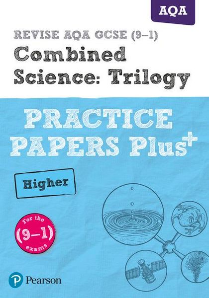 Produktbild: Pearson REVISE AQA GCSE Combined Science (Higher) Practice Papers Plus - for 2026, 2027 exams
