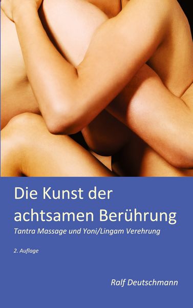 Produktbild: Die Kunst der achtsamen Ber&uuml;hrung