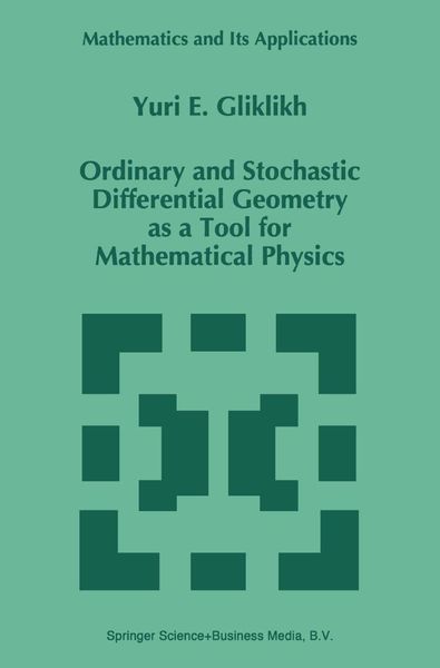 Produktbild: Ordinary and Stochastic Differential Geometry as a Tool for Mathematical Physics