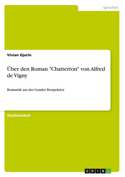 Produktbild: &Uuml;ber den Roman "Chatterton" von Alfred de Vigny