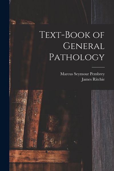 Produktbild: Text-Book of General Pathology