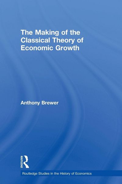 Produktbild: The Making of the Classical Theory of Economic Growth