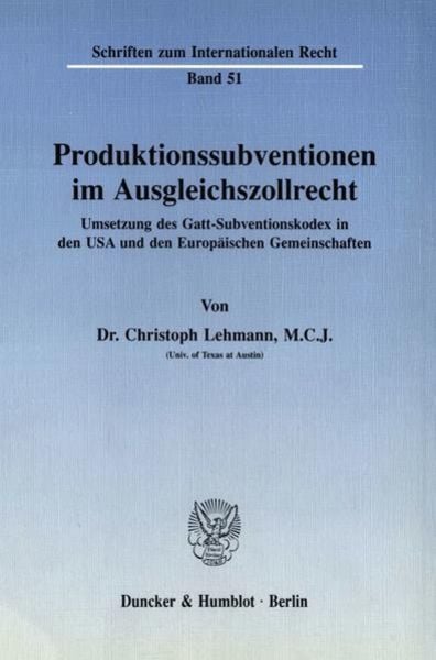 Produktionssubventionen im Ausgleichszollrecht.