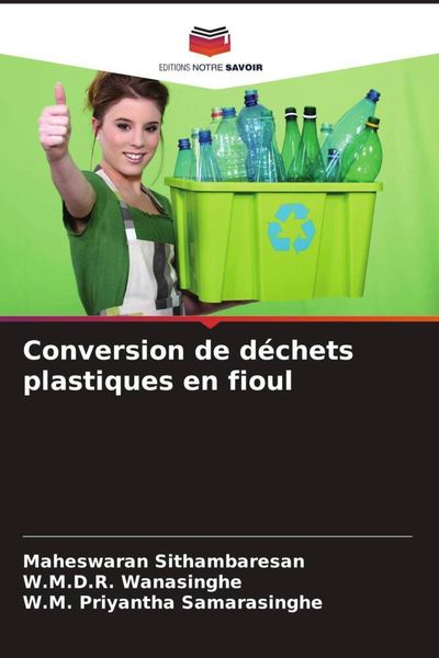 Produktbild: Conversion de d&eacute;chets plastiques en fioul