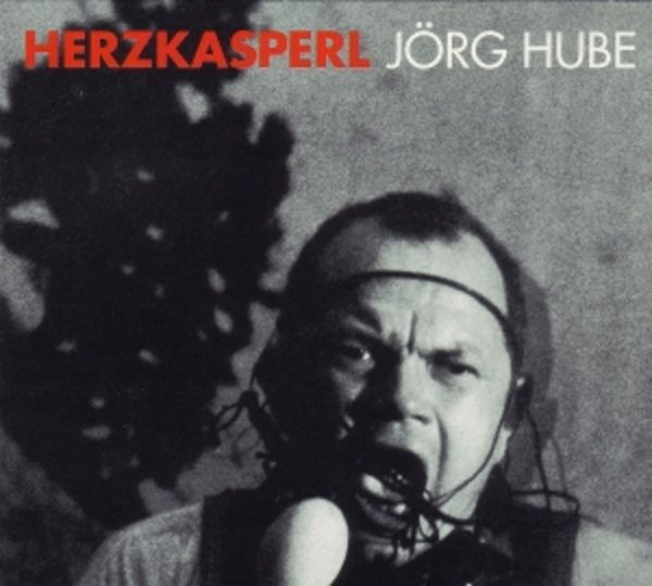 Herzkasperl - Jörg Hube, CD, 4015698041729