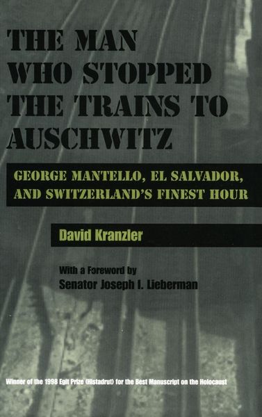 Produktbild: The Man Who Stopped the Trains to Auschwitz