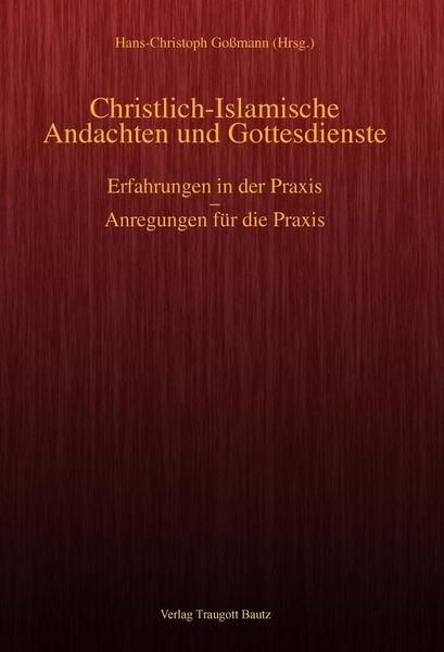 Produktbild: Christlich-Islamische Andachten und Gottesdienste