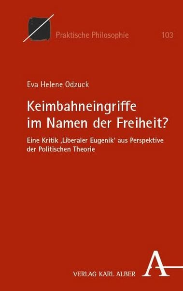 Produktbild: Keimbahneingriffe im Namen der Freiheit?