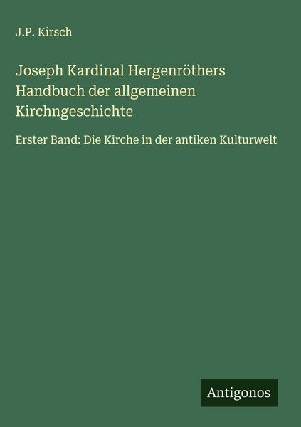 Produktbild: Joseph Kardinal Hergenr&ouml;thers Handbuch der allgemeinen Kirchngeschichte