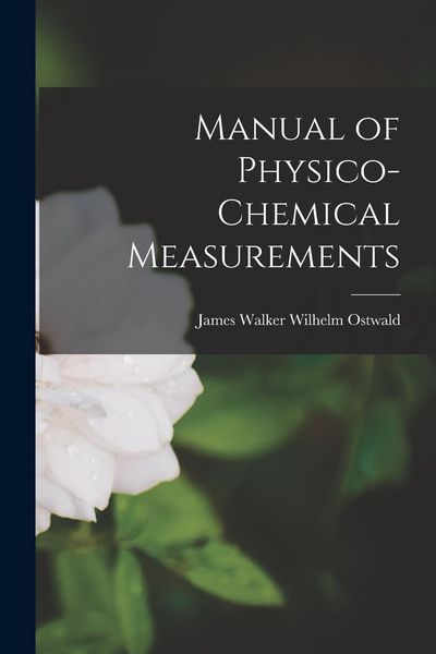 Produktbild: Manual of Physico-Chemical Measurements