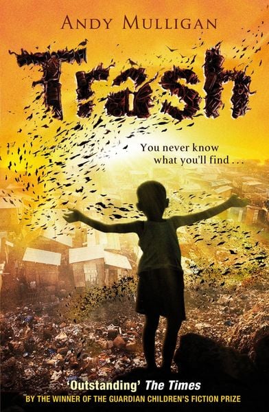 Trash, Taschenbuch von Andy Mulligan, Random House Children's; 978-1-909531-13-0