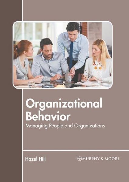 Produktbild: Organizational Behavior: Managing People and Organizations