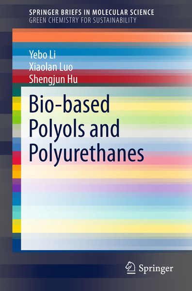 Produktbild: Bio-based Polyols and Polyurethanes