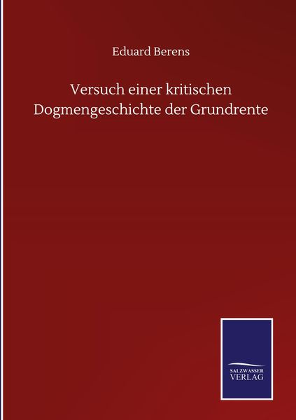 Produktbild: Versuch einer kritischen Dogmengeschichte der Grundrente