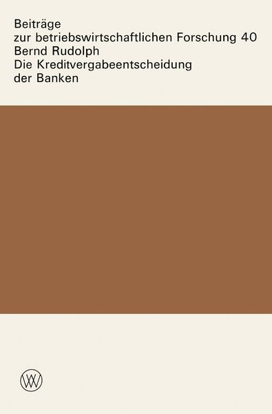 Produktbild: Die Kreditvergabeentscheidung der Banken