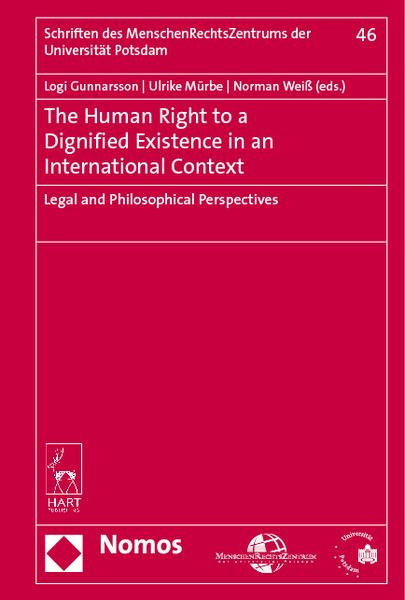 Produktbild: The Human Right to a Dignified Existence in an International Context