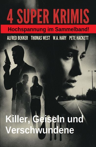 Produktbild: 4 Top Krimis: Killer, Geiseln und Verschwundene