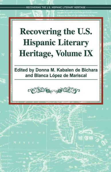 Produktbild: Recovering the U.S. Hispanic Literary Heritage, Vol. IX