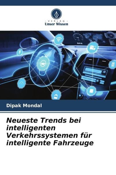 Produktbild: Neueste Trends bei intelligenten Verkehrssystemen f&uuml;r intelligente Fahrzeuge