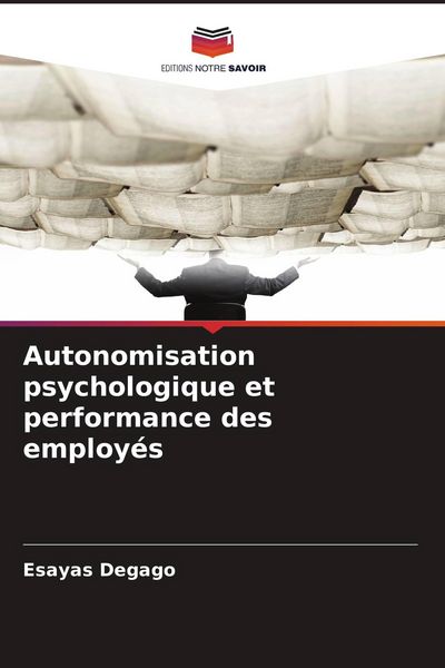 Produktbild: Autonomisation psychologique et performance des employ&eacute;s