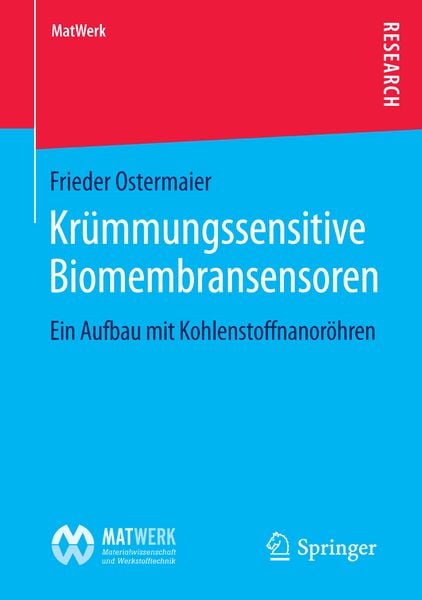 Krümmungssensitive Biomembransensoren, Taschenbuch von Frieder Ostermaier, Springer Fachmedien Wiesbaden GmbH, 9783658119256
