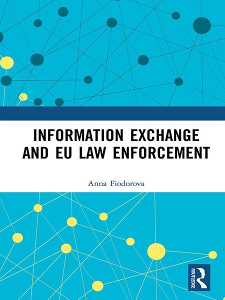 Produktbild: Information Exchange and EU Law Enforcement