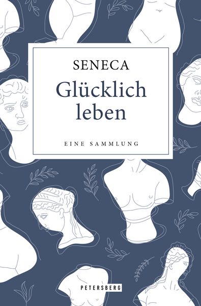 Produktbild: Gl&uuml;cklich leben - Eine Sammlung