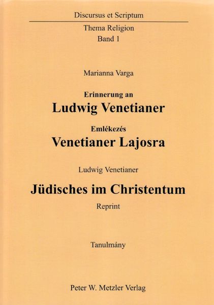 Produktbild: Erinnerung an Ludwig Venetianer Emlekezes Venetianer Lajosra - Tanulm&aacute;ny Studie