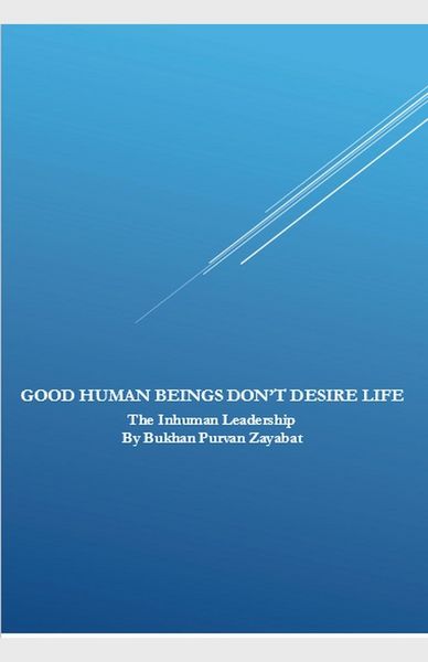 Produktbild: Good Human Beings Don't Desire Life