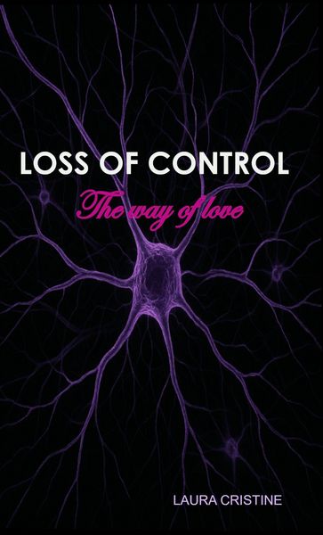 Produktbild: LOSS OF CONTROL - The way of love