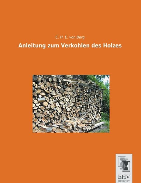 Produktbild: Anleitung zum Verkohlen des Holzes