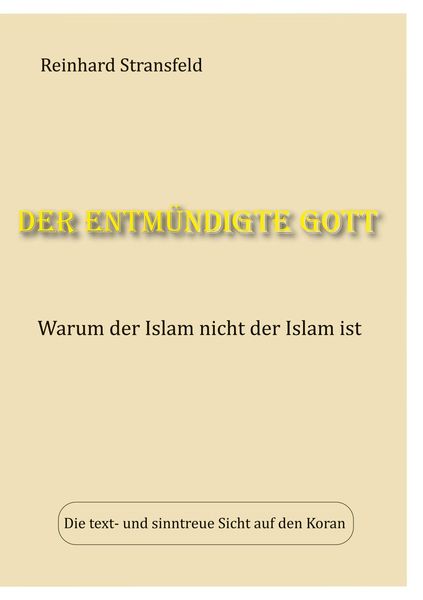 Produktbild: Der entm&uuml;ndigte Gott