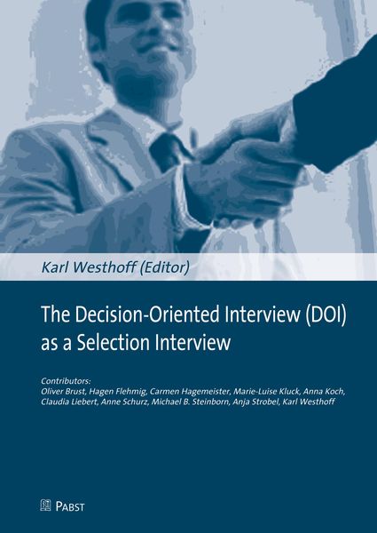 Produktbild: The Decision-Oriented Interview (DOI) as a Selection Interview