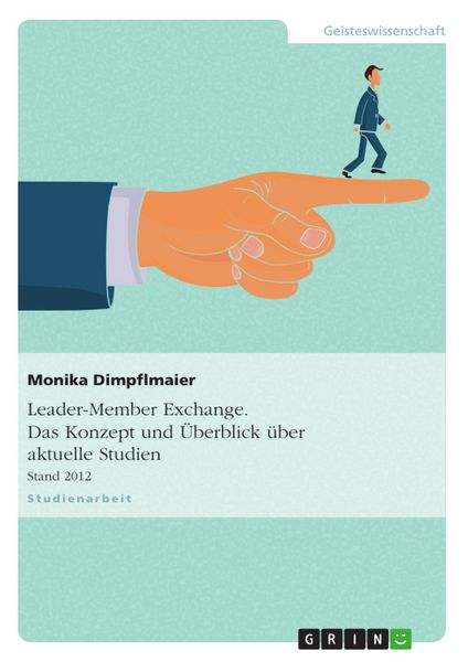 Produktbild: Leader-Member Exchange - Das Konzept und &Uuml;berblick &uuml;ber aktuelle Studien