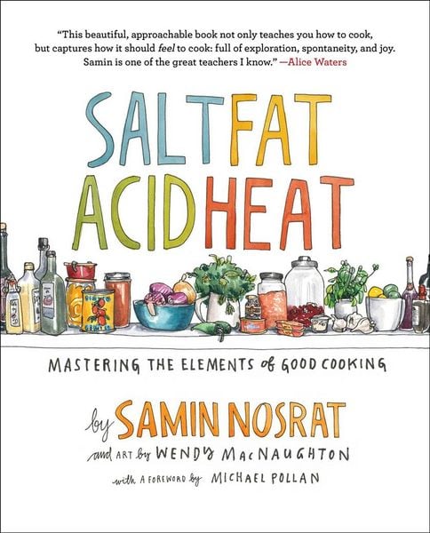 Salt, Fat, Acid, Heat, Gebundene Ausgabe von Samin Nosrat, Simon + Schuster LLC, 9781476753836