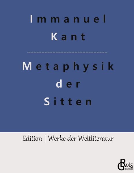 Produktbild: Grundlegung zur Metaphysik der Sitten