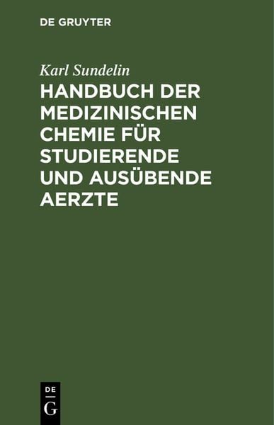 Produktbild: Handbuch der medizinischen Chemie f&uuml;r studierende und aus&uuml;bende Aerzte