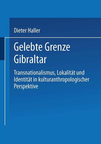 Produktbild: Gelebte Grenze Gibraltar