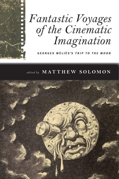 Produktbild: Fantastic Voyages of the Cinematic Imagination
