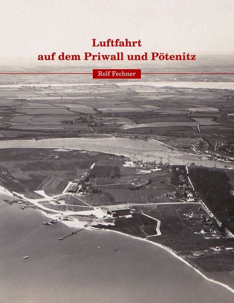 Produktbild: Luftfahrt auf dem Priwall und P&ouml;tenitz