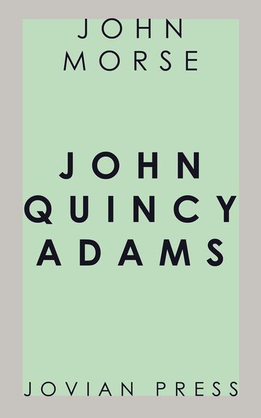 Produktbild: John Quincy Adams