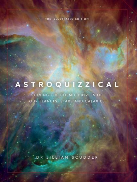 Produktbild: Scudder, J: Astroquizzical - The Illustrated Edition