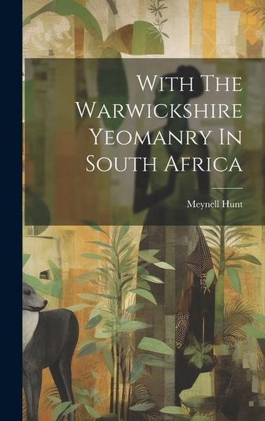Produktbild: With The Warwickshire Yeomanry In South Africa