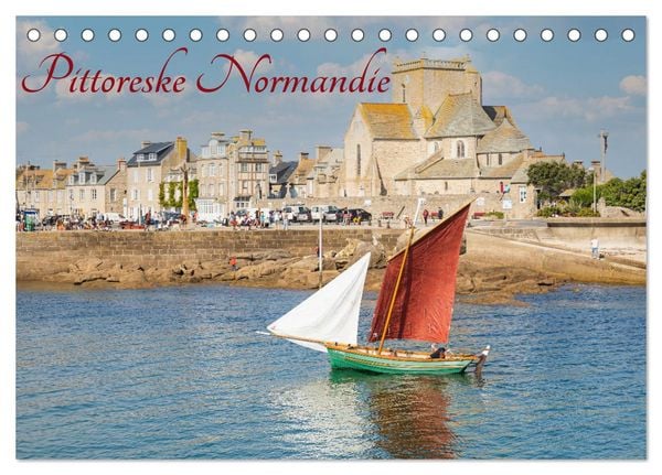 Pittoreske Normandie (Tischkalender 2026 DIN A5 quer), CALVENDO Monatskalender