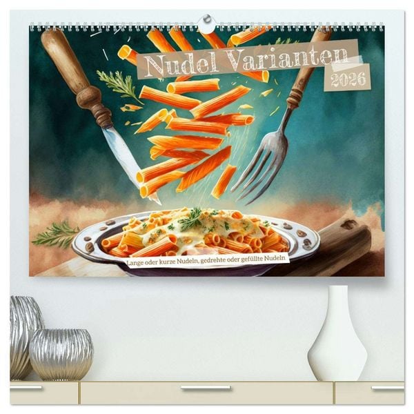 Produktbild: Nudel Varianten (hochwertiger Premium Wandkalender 2026 DIN A2 quer), Kunstdruck in Hochglanz