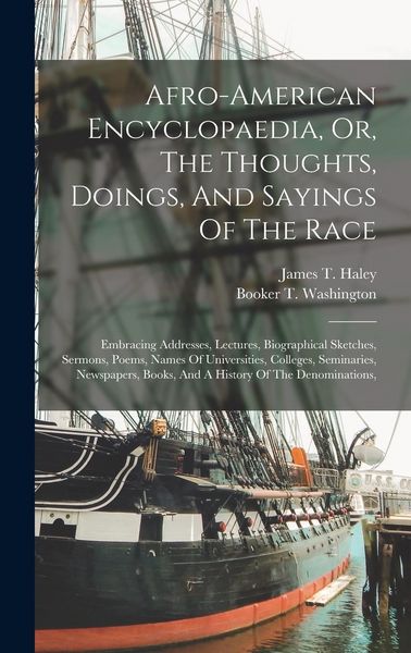 Produktbild: Afro-american Encyclopaedia, Or, The Thoughts, Doings, And Sayings Of The Race