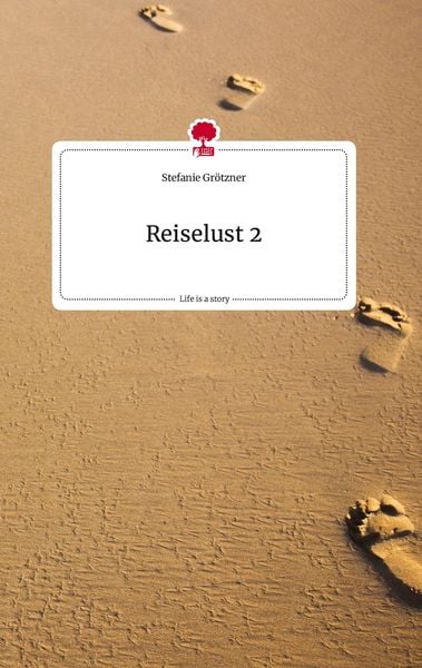 Produktbild: Reiselust 2. Life is a Story - story.one